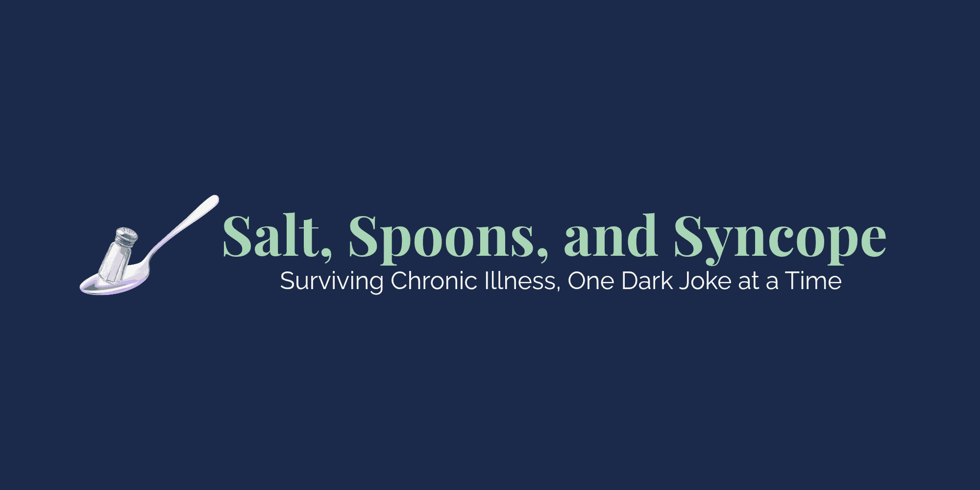 Salt, Spoons, and Syncope