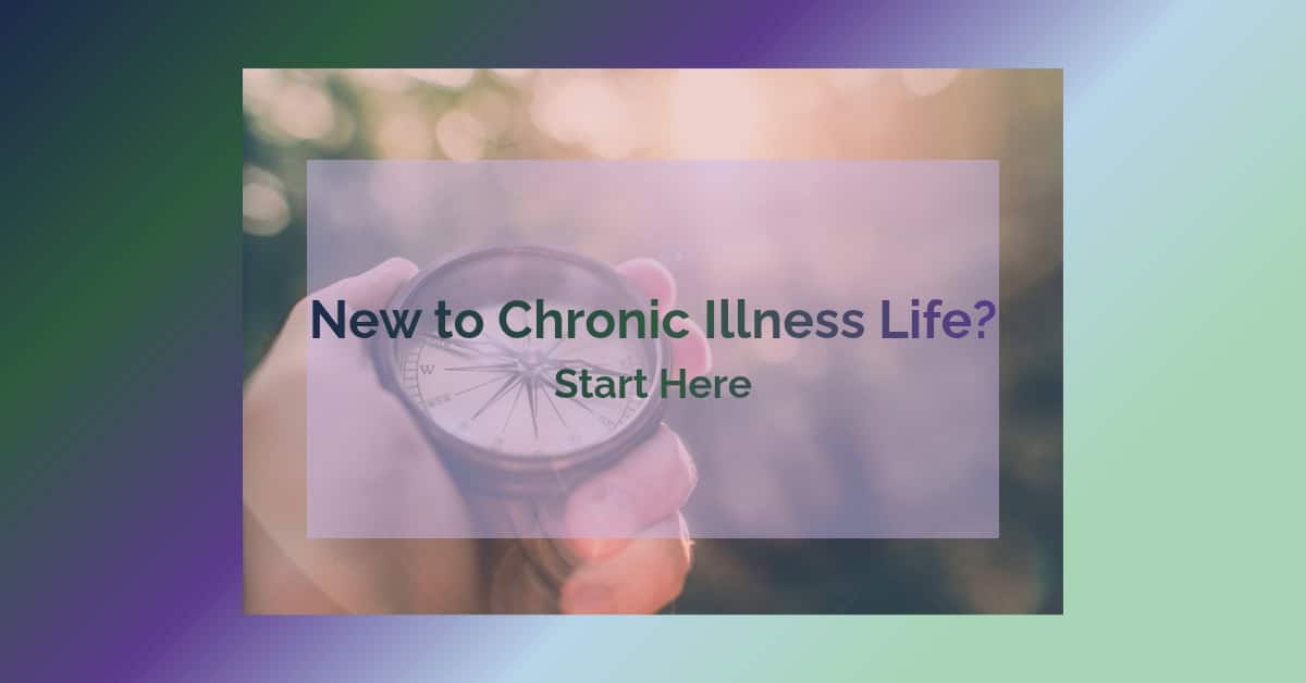 A hand holding a compass — New to Chronic Illness Life? Start Here